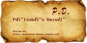 Pálinkás Dezső névjegykártya